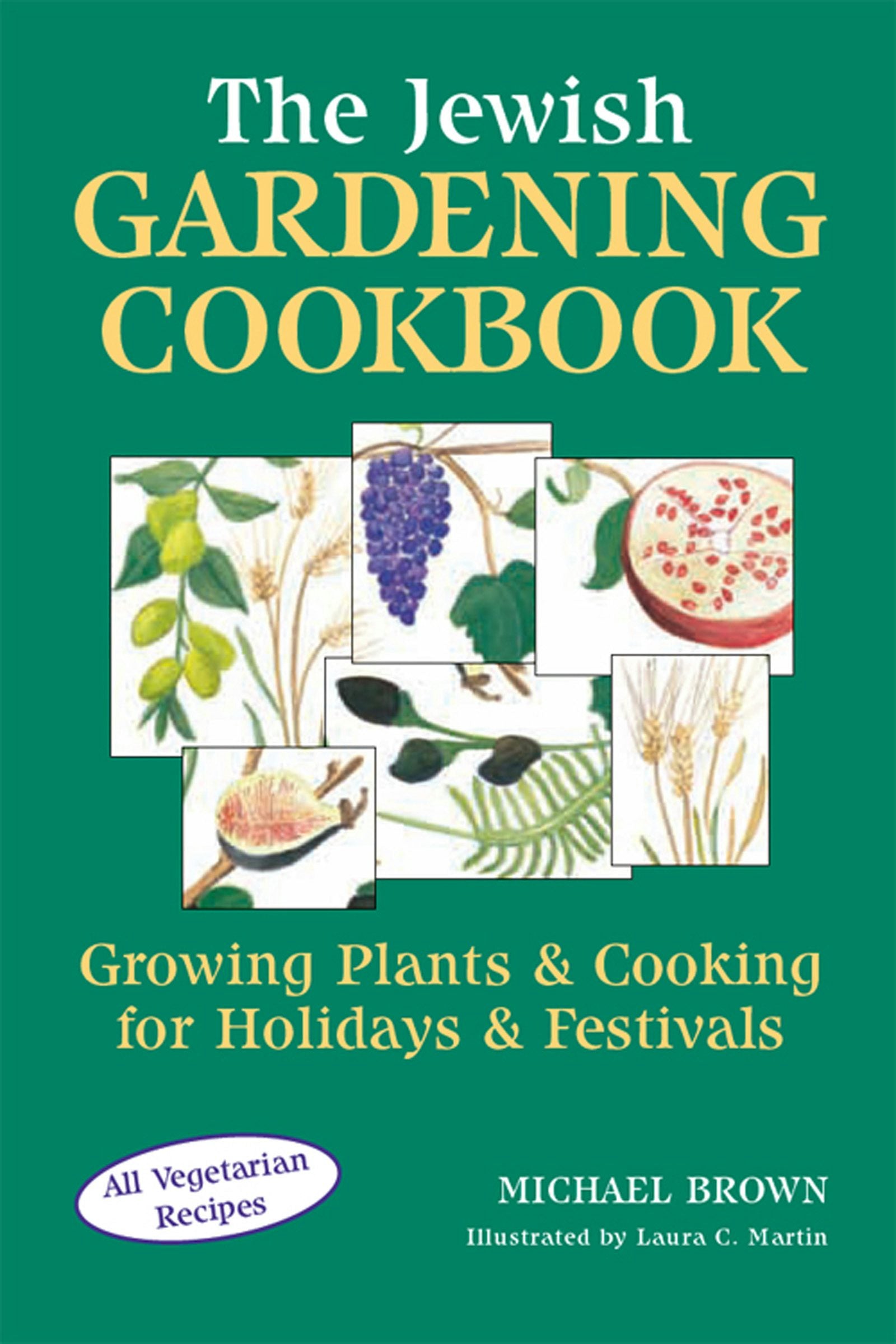 Book cover image for The Jewish Gardening Cookbook ISBN: 9781683363880